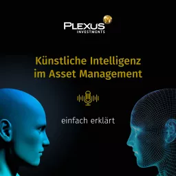 Künstliche Intelligenz im Asset Management. Einfach erklärt