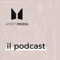 ApritiModa - Il podcast artwork