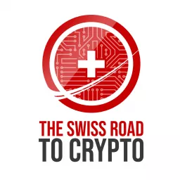 The Swiss Road To Crypto Podcast artwork