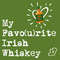 My Favo(u)rite Irish Whiskey