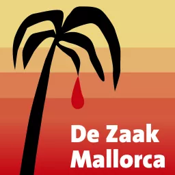 De Zaak Mallorca Podcast artwork