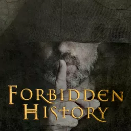 Forbidden History Podcast artwork