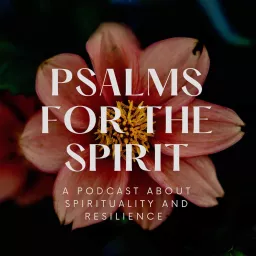 Psalms for the Spirit Podcast artwork