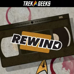 Rewind: A Star Trek Podcast artwork