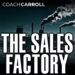 The Sales Factory Podcast artwork