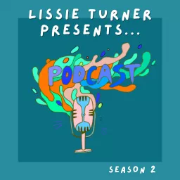 Lissie Turner Presents...