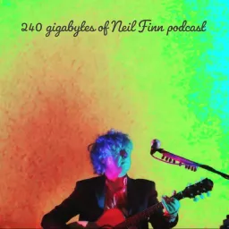 240 gigabytes of Neil Finn podcast artwork
