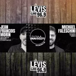 LA BULLE IMMOBILIÈRE | CJMD 96,9 FM LÉVIS | L'ALTERNATIVE RADIOPHONIQUE Podcast artwork