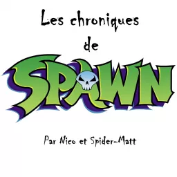 Les chroniques de Spawn