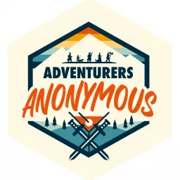 Adventurers Anonymous - A British D&D Podcast