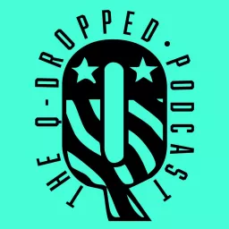 The Q-Dropped Podcast