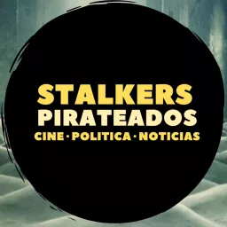 Stalkers Pirateados Podcast artwork