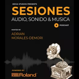 Sesiones: Audio, Sonido & Música Podcast artwork