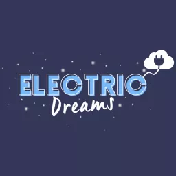 Electric Dreams Podcast artwork