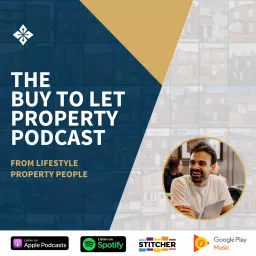 The Buy To Let Property Podcast from Lifestyle Property People artwork