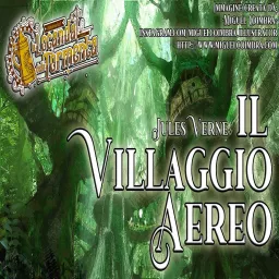 Audiolibro Il Villaggio Aereo - Jules Verne Podcast artwork
