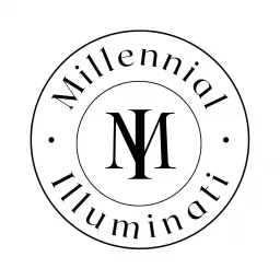 Millennial Illuminati Podcast artwork