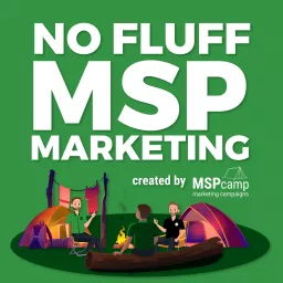 No Fluff MSP Marketing Podcast artwork
