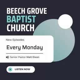 Beech Grove Baptist Church Podcast artwork