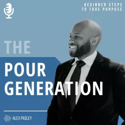 The Pour Generation Podcast artwork