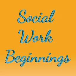 Social Work Beginnings