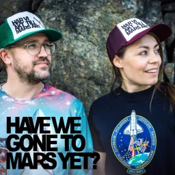 Have we gone to Mars yet? Podcast artwork