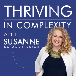Thriving in Complexity Podcast artwork