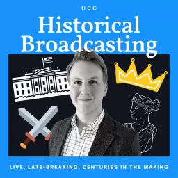 Historical Broadcasting Corporation Podcast artwork