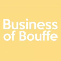 Business of Bouffe Podcast artwork