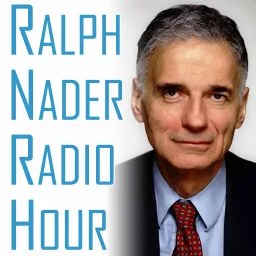 Ralph Nader Radio Hour Podcast artwork