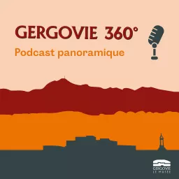 Gergovie 360 Podcast artwork