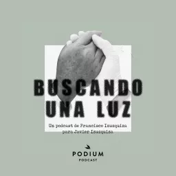 Buscando Una Luz Podcast artwork