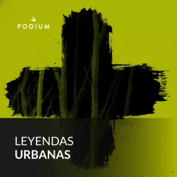 Leyendas Urbanas Podcast artwork