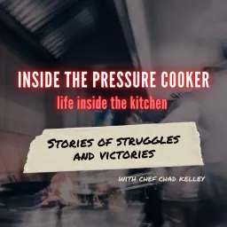 Inside The Pressure Cooker Podcast artwork