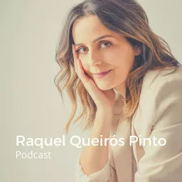 Raquel Queirós Pinto Podcast artwork