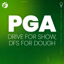 PGA Drive for Show, DFS for Dough Podcast artwork