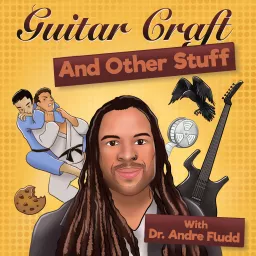 Guitar Craft And Other Stuff Podcast artwork