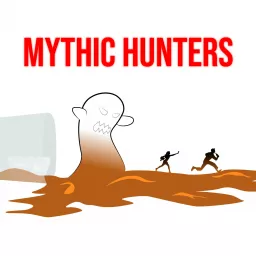 Mythic Hunters Podcast artwork