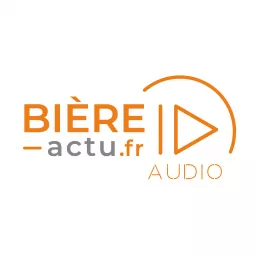 BIÈRE ACTU AUDIO Podcast artwork
