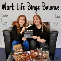 Work-Life-Binge-Balance Podcast artwork