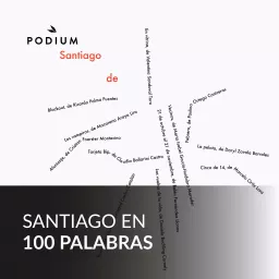 Santiago en 100 Palabras Podcast artwork