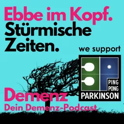 Ebbe im Kopf | Dein Demenz-Podcast