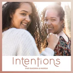 Intentions Podcast artwork