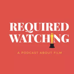 Required Watching Podcast artwork