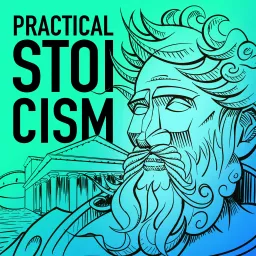 Practical Stoicism Podcast artwork