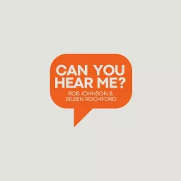 Can You Hear Me? Podcast artwork