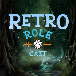 Retro Role Cast Podcast artwork