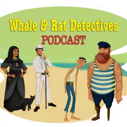 The Whale and Rat Detectives Podcast artwork