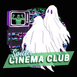 Specter Cinema Club Podcast artwork