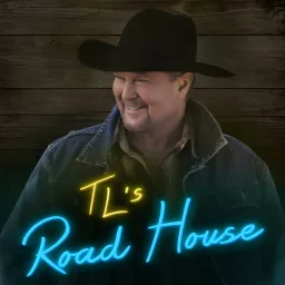 TL's Road House Podcast artwork